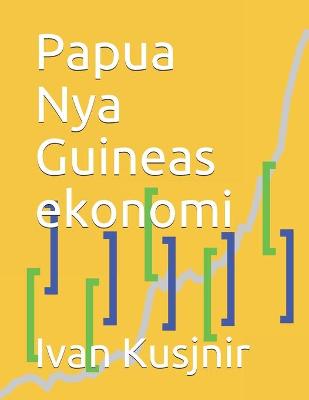 Book cover for Papua Nya Guineas ekonomi