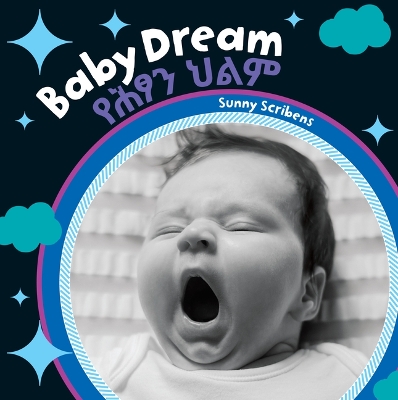 Book cover for Baby Dream (Bilingual Amharic & English)