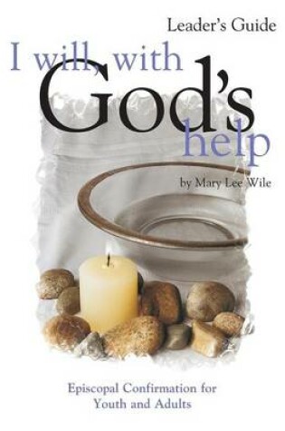 Cover of I Will, with God's Help Leader's Guide