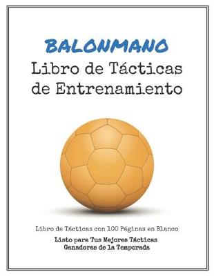 Book cover for Libro de Tácticas de Entrenamiento de Balonmano