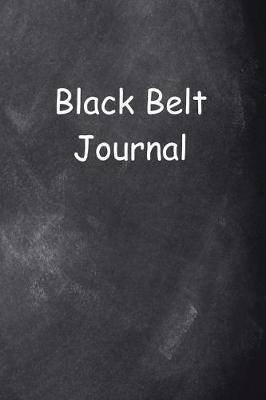 Book cover for Black Belt Journal Chalkboard Design
