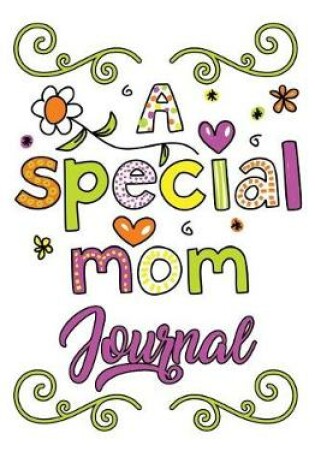 Cover of A Special Mom Journal