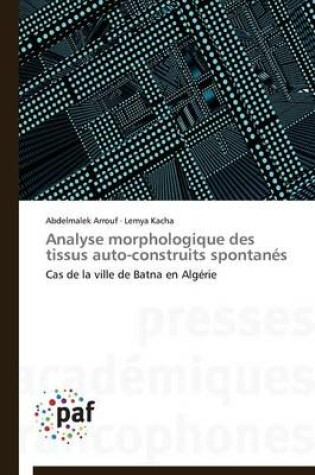 Cover of Analyse Morphologique Des Tissus Auto-Construits Spontanes