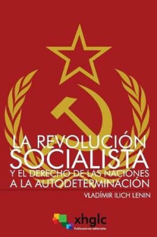 Cover of La Revoluci n Socialista Y El Derecho de Las Naciones a la Autodeterminaci n