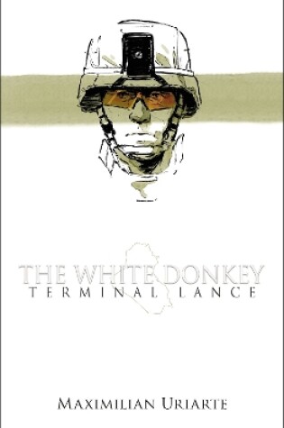 Cover of The White Donkey: Terminal Lance