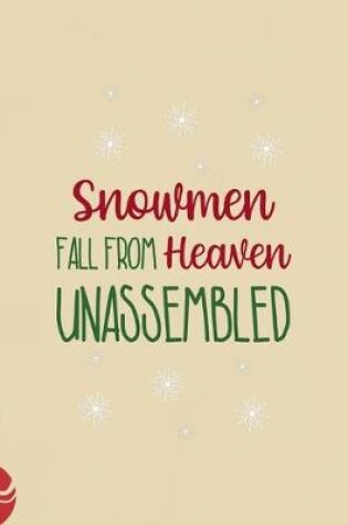 Cover of Snowmen Fall From Heaven Unassembled