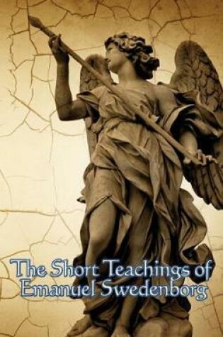 Cover of The Short Teachings of Emanuel Swedenborg