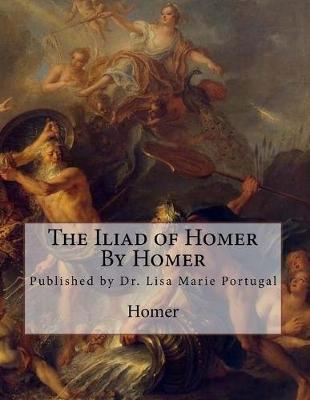 Book cover for The Iliad of Homer by Homer