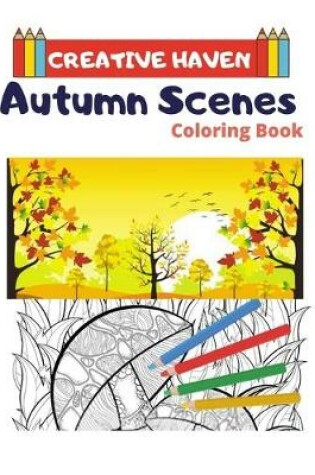 Cover of Creative Haven Autumn Scenes Coloring Book