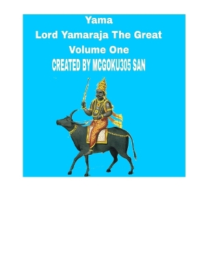 Book cover for Yama Lord Yamaraja The Great Volume One