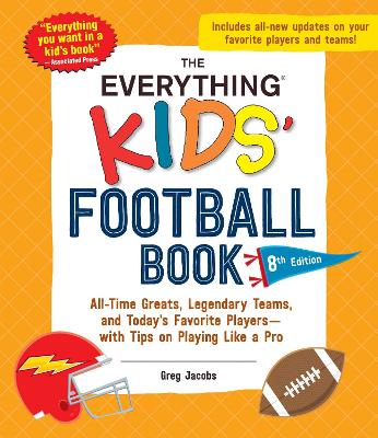 Cover of The Everything Kids' Football Book, 8th Edition