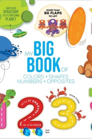 Cover of Touch, Trace, and Learn!: My Big Lift-The-Flap Book of Shapes, Colors, Numbers & Opposites Interactive Tracing Board Book for Toddlers 1-3 Preschool Learning