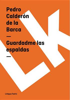 Book cover for Guardadme Las Espaldas