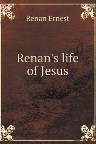 Cover of Renan's Life of Jesus