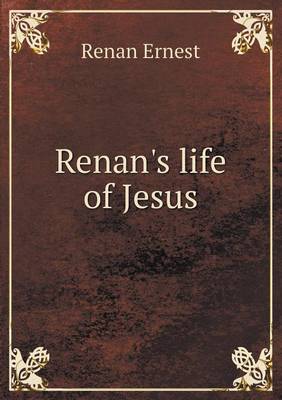 Book cover for Renan's Life of Jesus