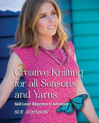 Book cover for Creative Knitting for all Seasons and Yarns