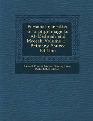 Book cover for Personal Narrative of a Pilgrimage to Al-Madinah and Meccah Volume 1