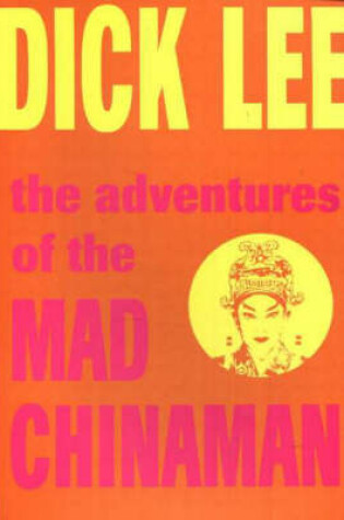 Cover of Adventures of the Mad Chinaman