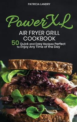 Cover of PowerXL Air Fryer Grill Cookbook