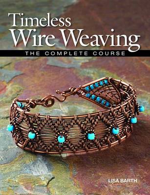 Book cover for Timeless Wire Weaving