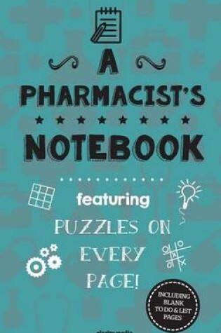 Cover of A Pharmacist's Notebook