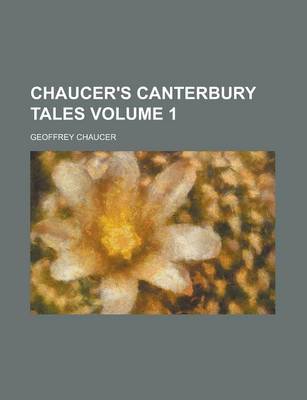 Book cover for Chaucer's Canterbury Tales Volume 1