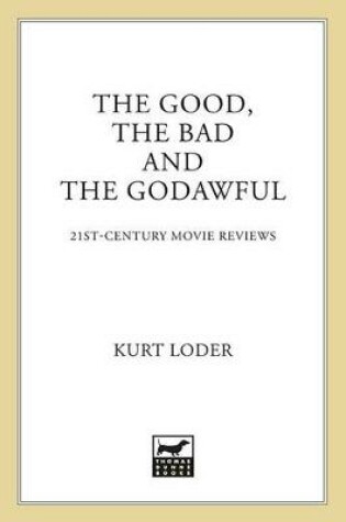 Cover of The Good, the Bad and the Godawful