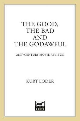 Book cover for The Good, the Bad and the Godawful