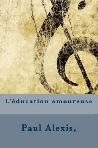 Cover of L'Education Amoureuse