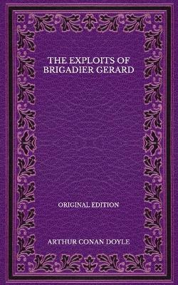 Book cover for The Exploits of Brigadier Gerard - Original Edition