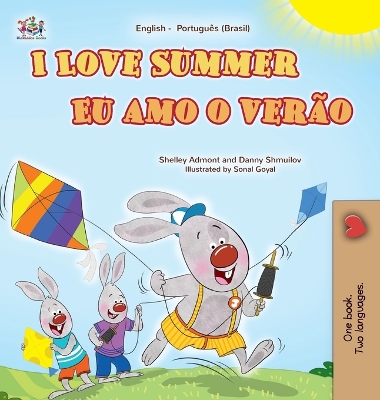 Book cover for I Love Summer (English Portuguese Brazilian Bilingual Children's Book)