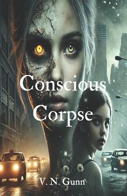 Cover of Conscious Corpse