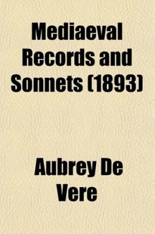 Cover of Mediaeval Records and Sonnets