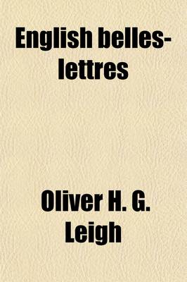 Book cover for English Belles-Lettres; From A. D. 901 to 1834