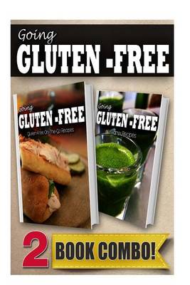 Book cover for Gluten-Free On-The-Go Recipes and Gluten-Free Vitamix Recipes