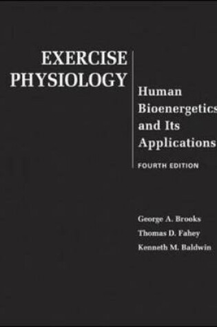 Cover of Exercise Physiology: Human Bioenergetics and Its Applications