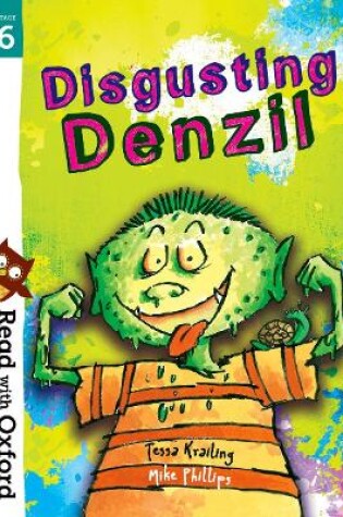 Cover of Read with Oxford: Stage 6: Disgusting Denzil