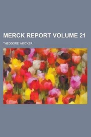 Cover of Merck Report Volume 21