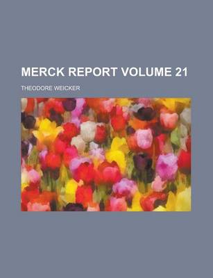 Book cover for Merck Report Volume 21