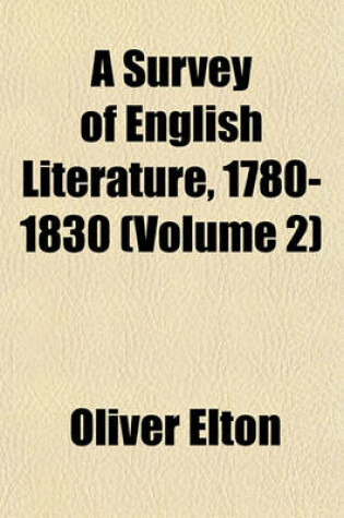 Cover of A Survey of English Literature, 1780-1830 (Volume 2)