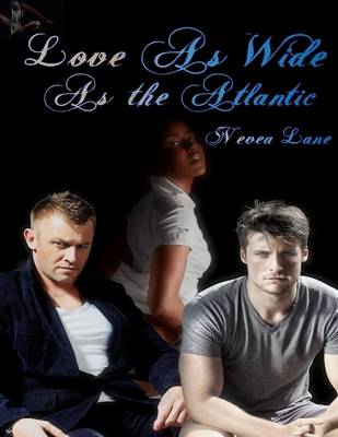 Book cover for Love As Wide As the Atlantic