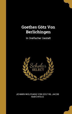 Book cover for Goethes Götz Von Berlichingen