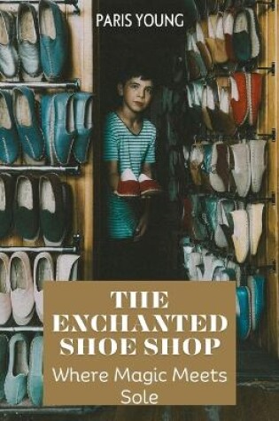 Cover of The Enchanted Shoe Shop