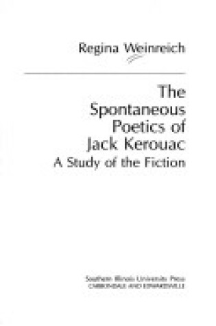 Cover of The Spontaneous Poetics of Jack Kerouac