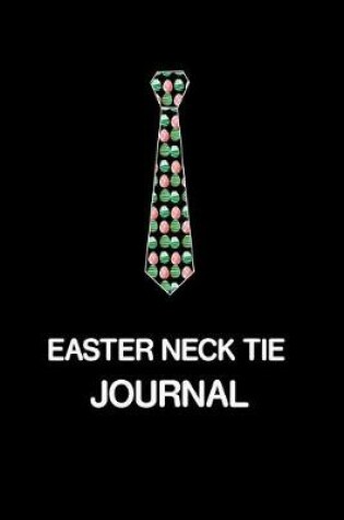 Cover of Easter Neck Tie Journal