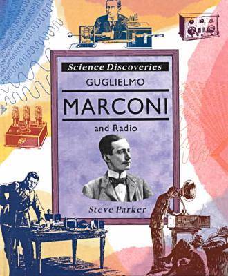 Cover of Guglielmo Marconi and Radio