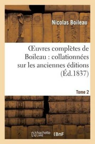 Cover of Oeuvres Completes de Boileau. Tome 2