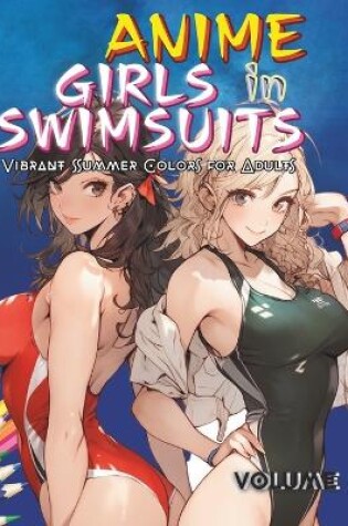 Cover of Anime Girls Swimming Volume I