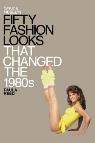 Cover of Fifty Fashion Looks That Changed the 1980s