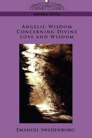 Cover of Angelic Wisdom Concerning Divine Love and Wisdom